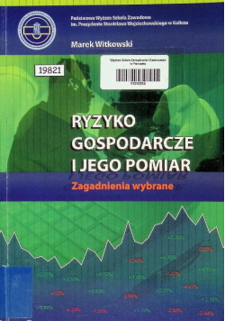 Ryzyko gospodarcze i jego pomiar