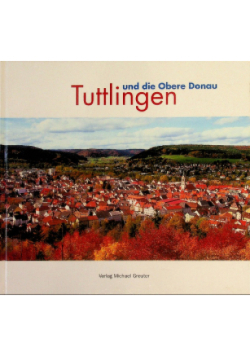 Tuttlingen und die Obere Donau