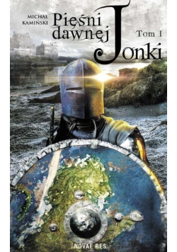 Pieśni Dawnej Jonki Tom I