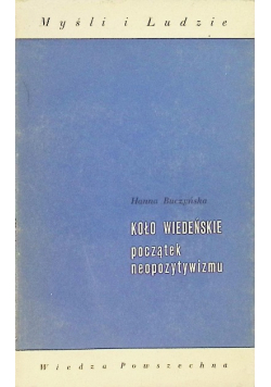 Koło wiedeńskie początek neopozytywizmu