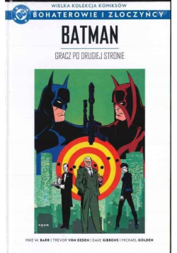Bohaterowie i Złoczyńcy Batman Gracz po drugiej stronie