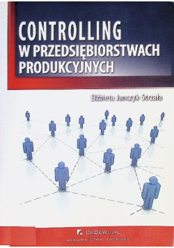 Controlling w przedsiębiorstwach produkcyjnych