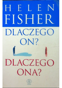 Dlaczego On? Dlaczego Ona?