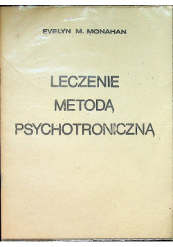 Leczenie metodą psychotroniczną