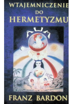 Wtajemniczenie do hermetyzmu