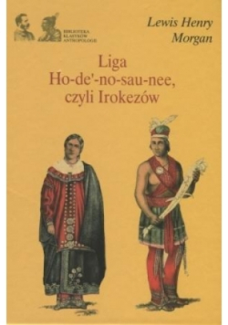 Liga Ho-de'-no-sau-nee czyli Irokezów