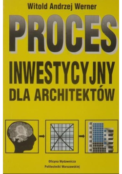 Proces inwestycyjny dla architektów