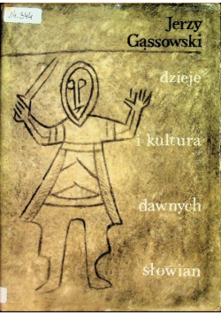 Dzieje i kultura dawnych Słowian