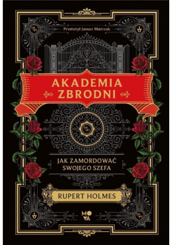 Akademia zbrodni. Jak zamordować swojego szefa