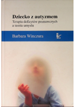 Dziecko z autyzmem