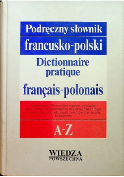 Podręczny słownik francusko-polski A-Z