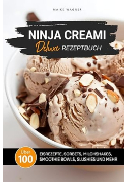 Ninja Creami Deluxe Rezeptbuch