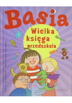 Basia. Wielka księga przedszkola