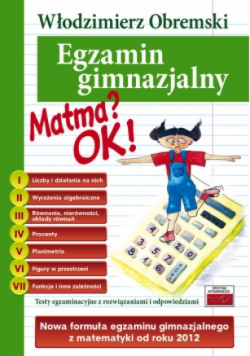 Matma? OK! Egzamin gimnazjalny
