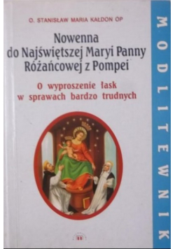 Nowenna do Najświetszej Maryi Panny Różańcowej z Pompei