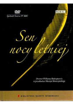 Biblioteka Gazety Wyborczej Tom 18 Sen nocy letniej