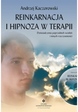 Reinkarnacja i hipnoza w terapii