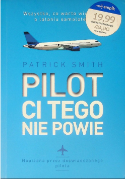 Pilot ci tego nie powie