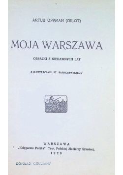 Moja Warszawa 1929 r.