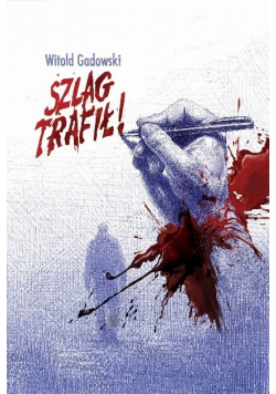Szlag trafił