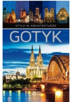 Gotyk style w architekturze