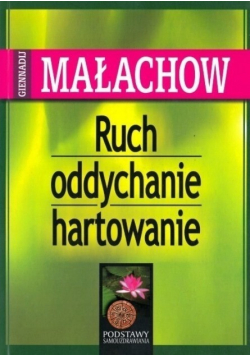 Ruch oddychanie hartowanie