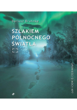 Szlakiem północnego światła