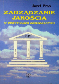 Zarządzanie jakością w instytucjach gospodarczych