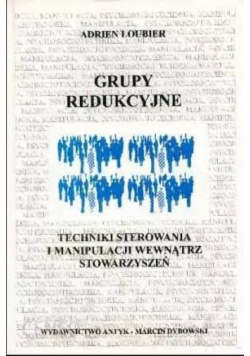 Grupy redukcyjne Techniki sterowania i manipulacji wewnątrz stowarzyszeń