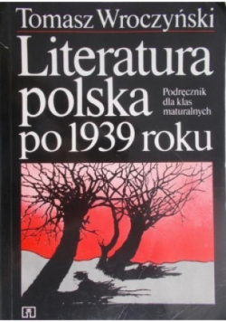 Literatura polska po 1939 roku