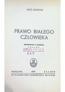 Prawo białego człowieka 1947 r.