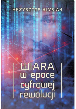 Wiara w epoce cyfrowej rewolucji