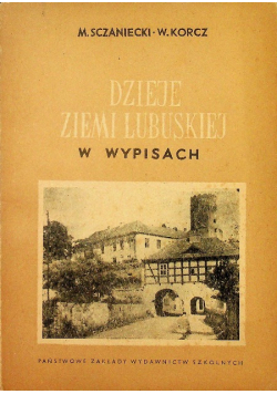Dzieje ziemi lubuskiej w wypisach