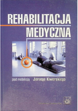 Rehabilitacja medyczna