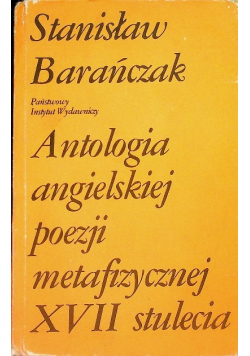 Antologia angielskiej  poezji metafizycznej XVII stulecia