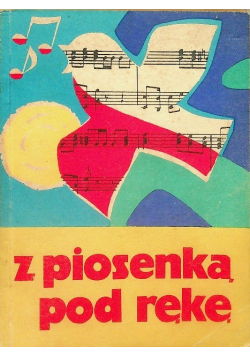 Z piosenką pod rękę