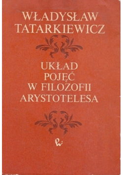 Układ pojęć w filozofii Arystotelesa
