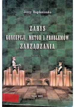 Zarys Koncepcji, Metod I Problemów Zarządzania