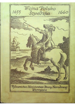 Wojna Polsko Szwedzka 1655 - 1660