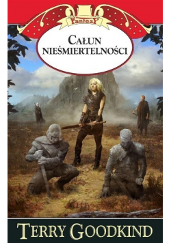 Kroniki Nicci Tom 2 Całun nieśmiertelności