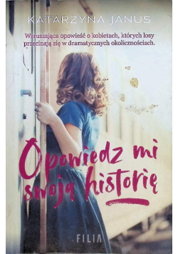 Opowiedz mi swoją historię