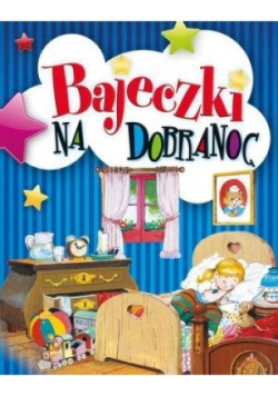 Bajeczki na dobranoc