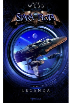 Stara Flota Tom 7 Legenda