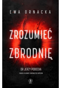 Zrozumieć zbrodnię