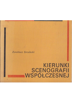 Kierunki scenografii współczesnej
