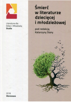 Śmierć w literaturze dziecięcej i młodzieżowej