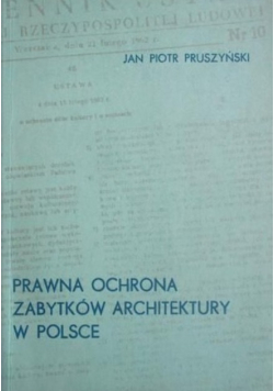 Prawna ochrona zabytków architektury w Polsce