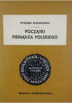 Początki pieniądza polskiego