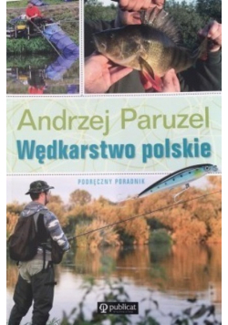 Wędkarstwo polskie Podręczny poradnik