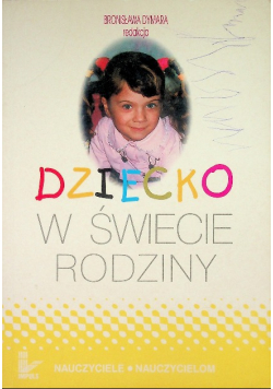 Dziecko w świecie rodziny